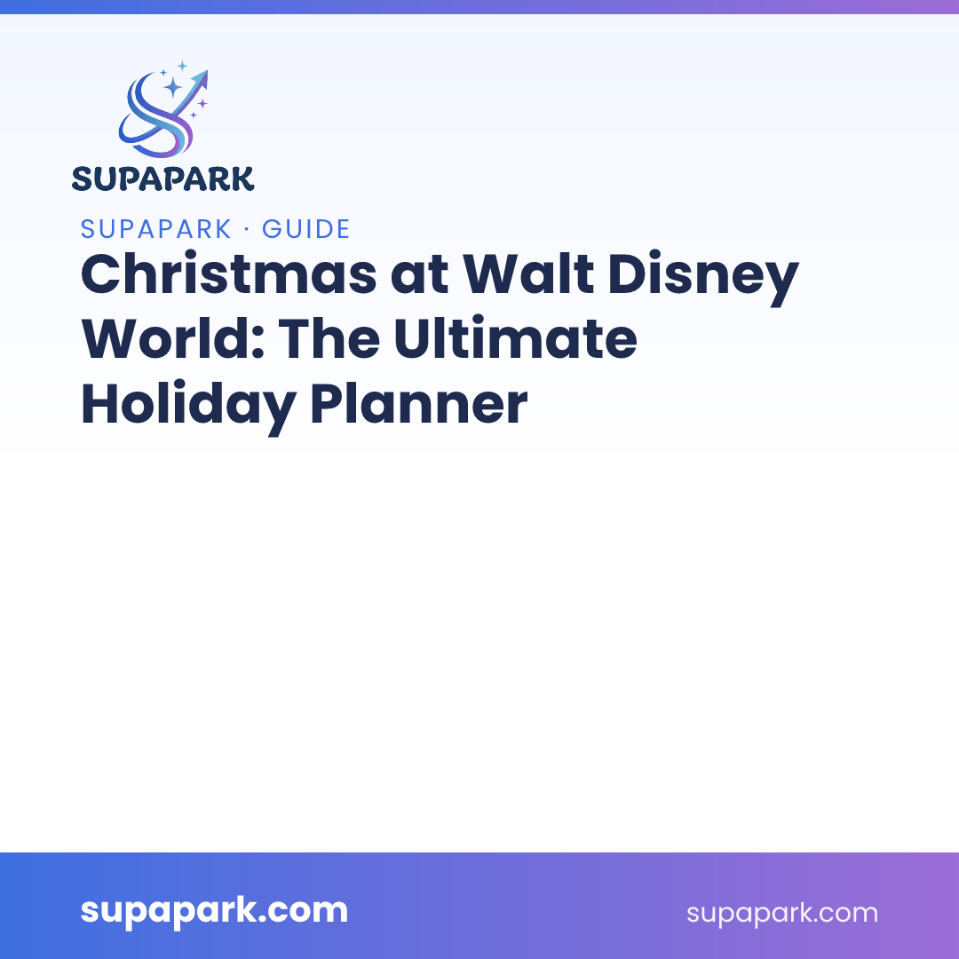 Christmas at Walt Disney World: The Ultimate Holiday Planner