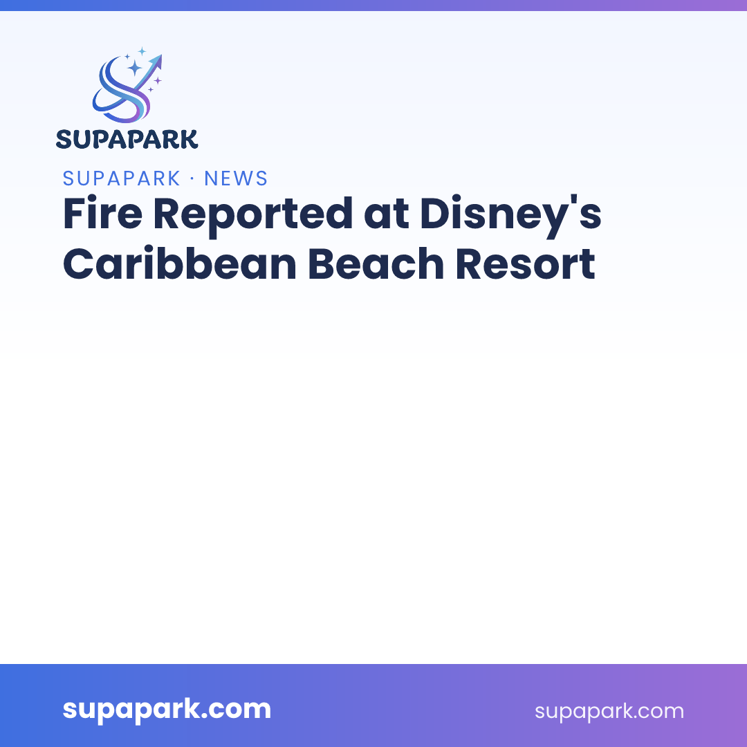 Fire Reported at Disney’s Caribbean Beach Resort