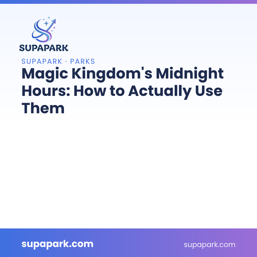 Magic Kingdom's Midnight Hours: How to Actually Use Them