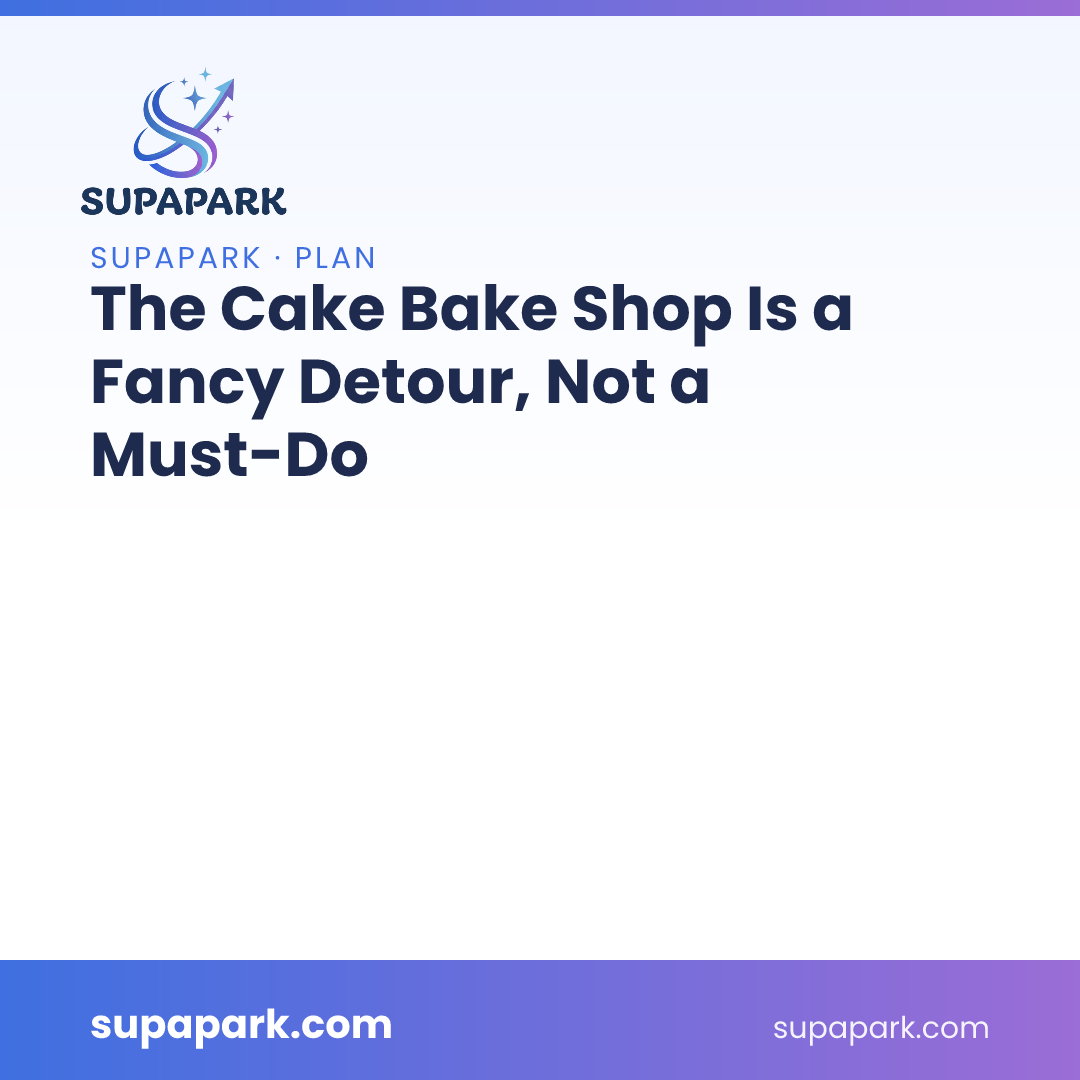The Cake Bake Shop Is a Fancy Detour, Not a Must-Do