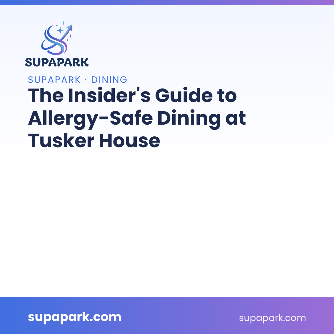 The Insider's Guide to Allergy-Safe Dining at Tusker House