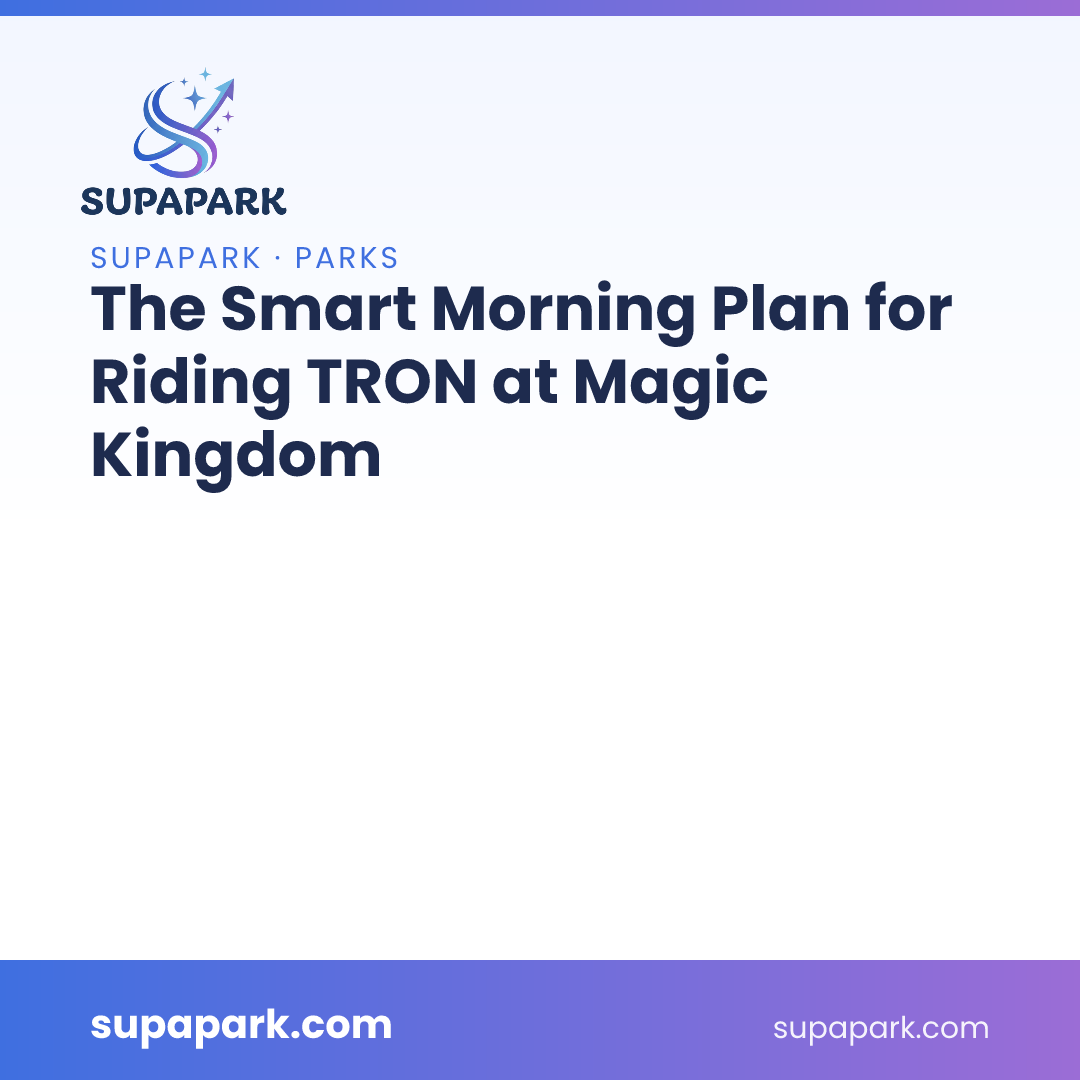 The Smart Morning Plan for Riding TRON at Magic Kingdom