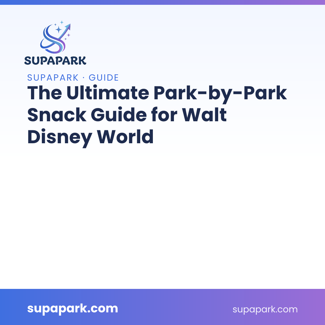 The Ultimate Park-by-Park Snack Guide for Walt Disney World