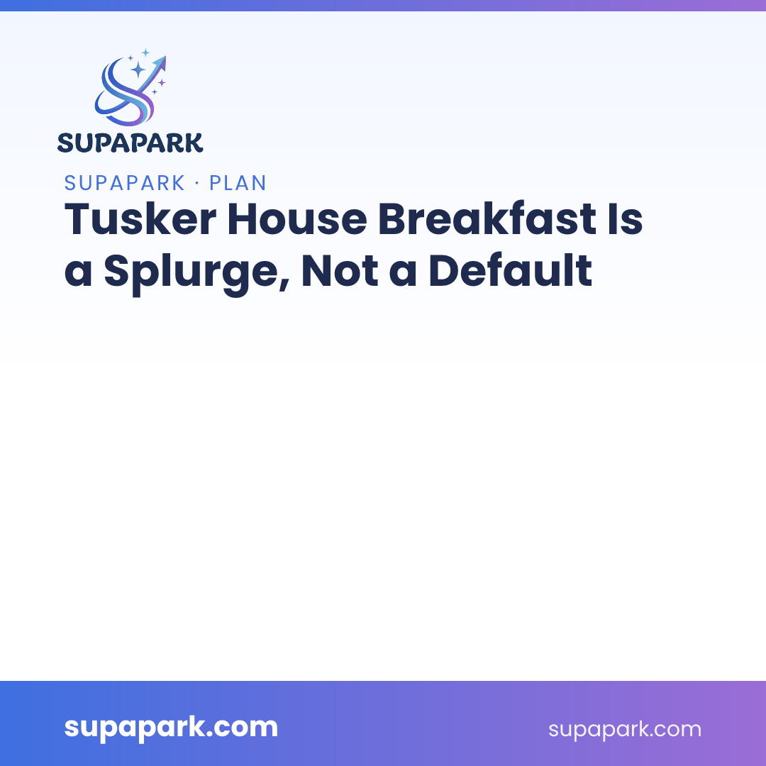Tusker House Breakfast Is a Splurge, Not a Default