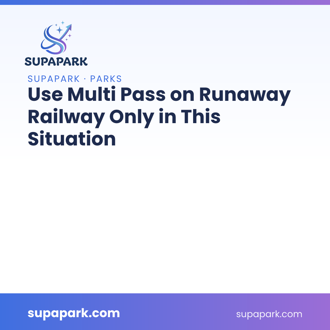 Use Multi Pass on Runaway Railway Only in This Situation